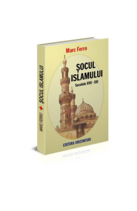 SOCUL ISLAMULUI SECOLELE XVII - XXI
