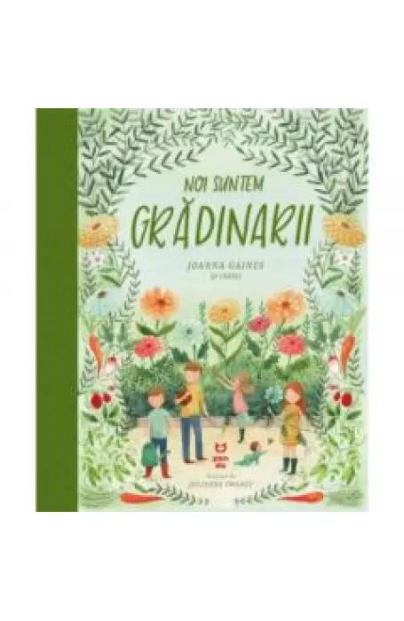 NOI SUNTEM GRADINARII