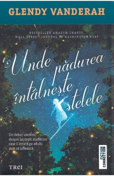 UNDE PADUREA INTALNESTE STELELE