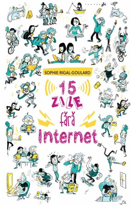 15 ZILE FARA INTERNET
