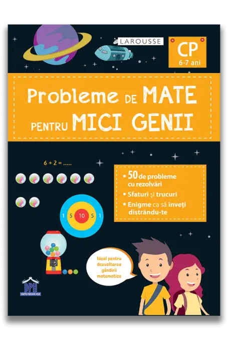 PROBLEME DE MATE PENTRU MICI GENII CP DPH