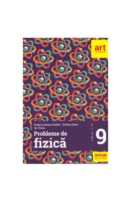 PROBLEME FIZICA CLS A 9-A  ART