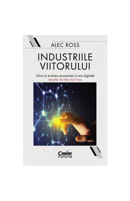 INDUSTRIILE VIITORULUI