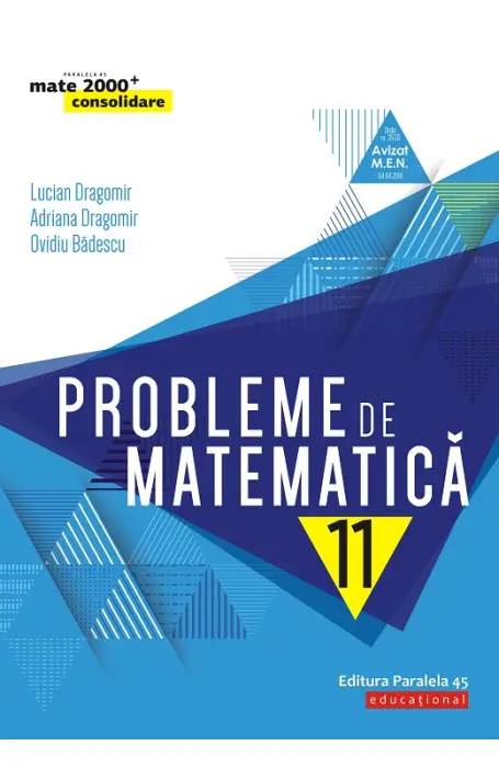 PROBLEME DE MATEMATICA 11 ED 5 P45 2019 - 2020