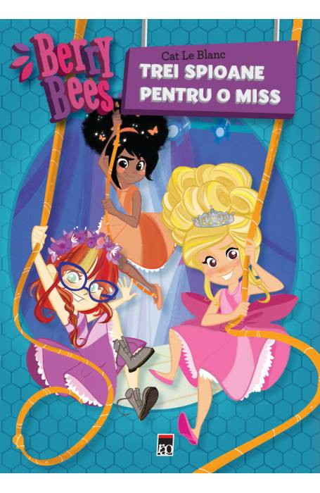 BERRY BEES TREI SPIOANE PENTRU O MISS