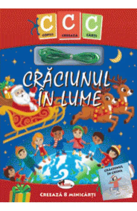 COPIII CREEAZA CARTI - CRACIUNUL IN JURUL LUMII