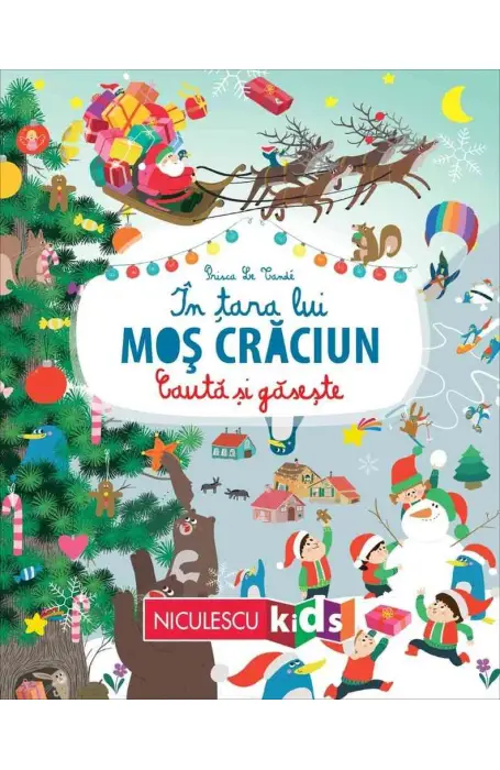 IN TARA LUI MOS CRACIUN