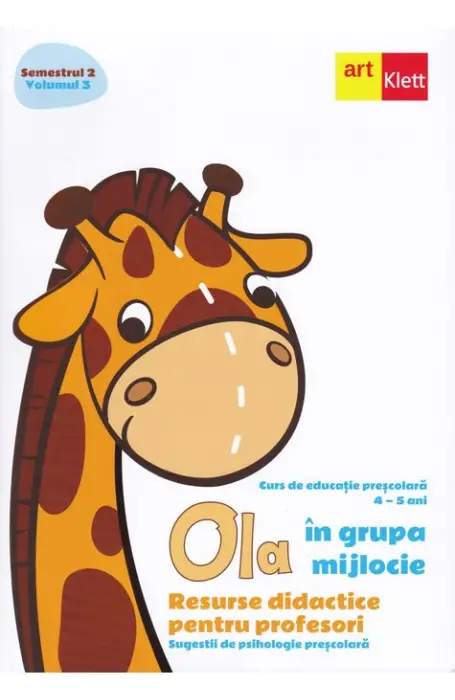 OLA SEM 2 / VOL 3 GRUPA MIJLOCIE RESURSE DIDACTICE