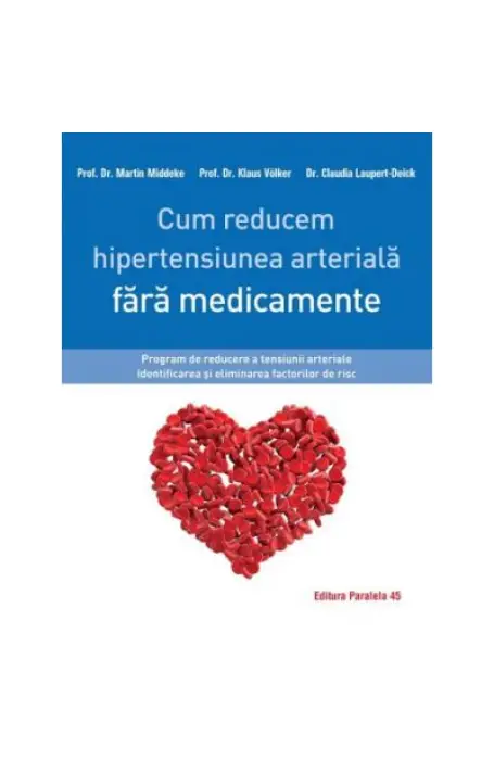 CUM REDUCEM HIPERTENSIUNEA ARTERIALA FARA MEDICAMENTE P45