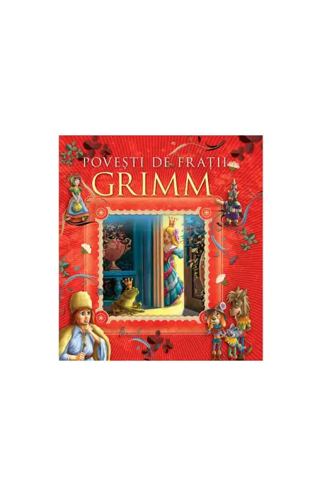 POVESTI DE FRATII GRIMM KREATIV