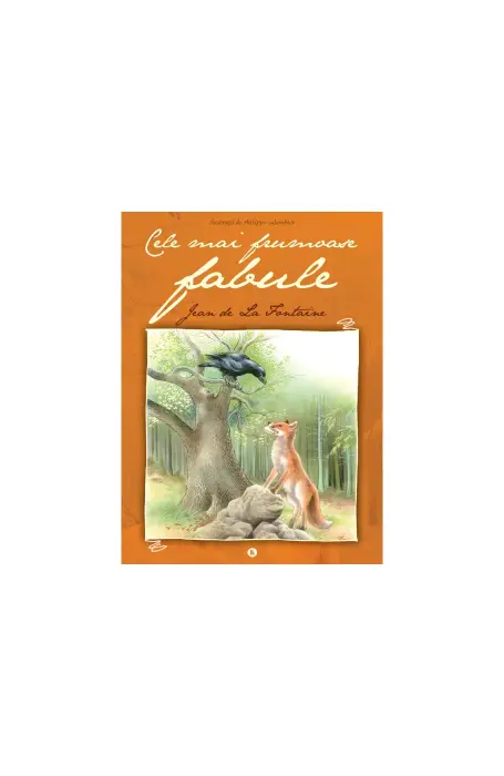 CELE MAI FRUMOASE FABULE LA FONTAINE KREATIV