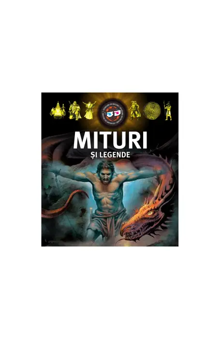 MITURI SI LEGENDE 3D KREATIV