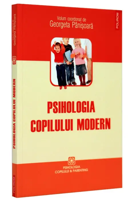PSIHOLOGIA COPILULUI MODERN