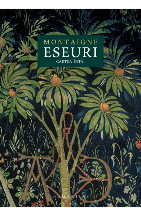 ESEURI CARTEA INTAI MONTAIGNE