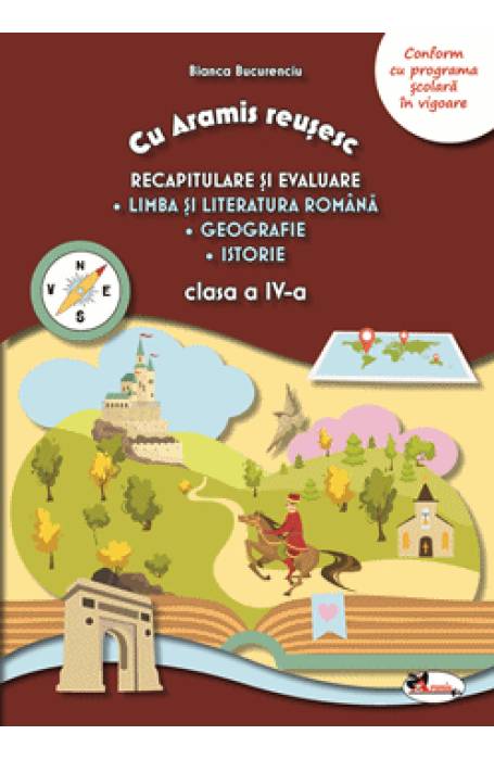RECAPITULARE 4 ROMANA GEOGRAFIE ISTORIE ARAMIS