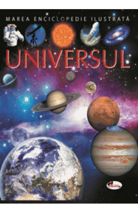 UNIVERSUL MAREA ENCICLOPEDIE ILUSTRATA ARAMIS