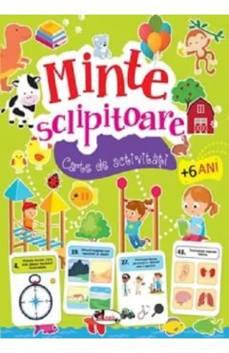 MINTE SCLIPITOARE 6+ CARTE DE ACTIVITATI