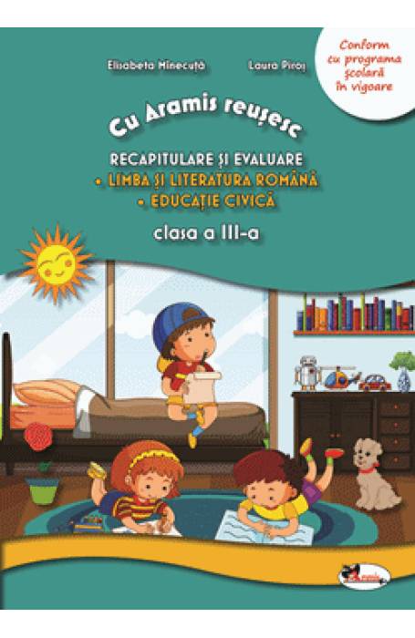 RECAPITULARE 3 ROMANA SI EDUCATIE CIVICA
