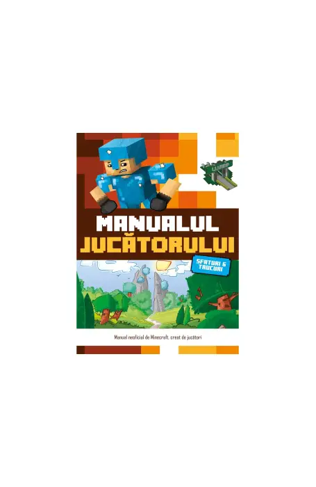 MANUAL JUCATORULUI 1 MINECRAFT