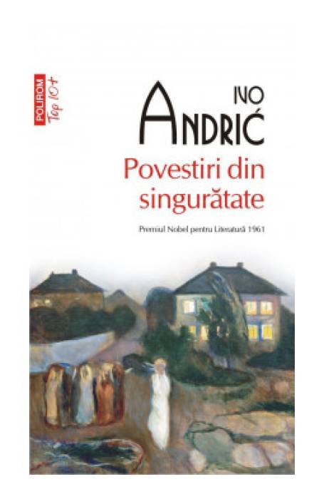 POVESTIRI DIN SINGURATATE TOP 10+ NR 523