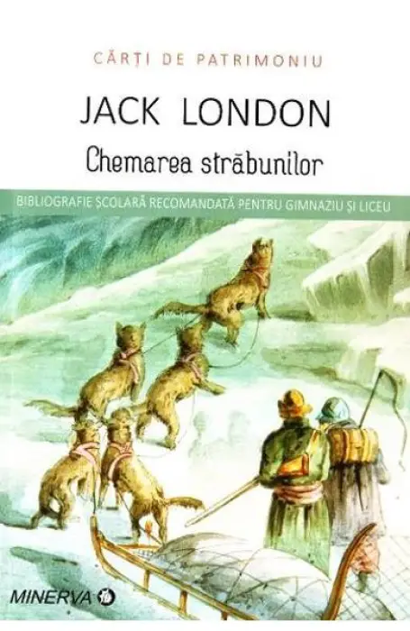 JACK LONDON - CHEMAREA STRABUNILOR patrimoniu
