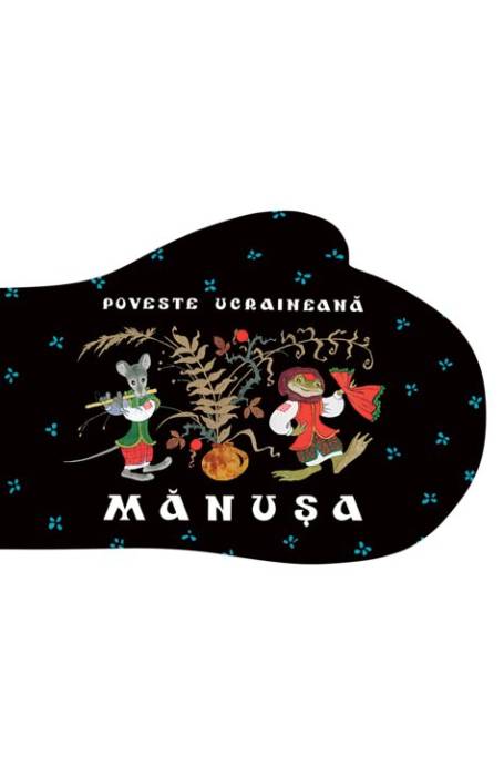 MANUSA . POVESTEA UCRAINEANA CARTEA CU GENIU FORMA MANUSA