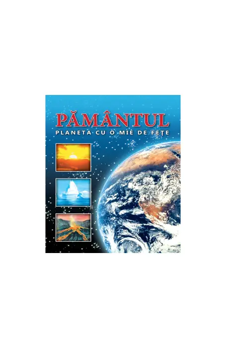 PAMANTUL CU O MIE DE FETE