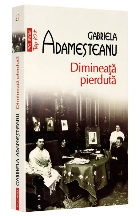 DIMINEATA PIERDUTA TOP 10+ NR 22 ED 2023