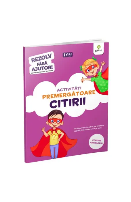 ACTIVITATI PREMERGATOARE CITIRII 3 - 5 ANI