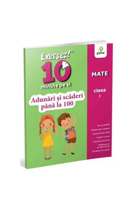 ADUNARI SI SCADERI PANA LA 100/EXERSEZ 10 MIN PE ZI