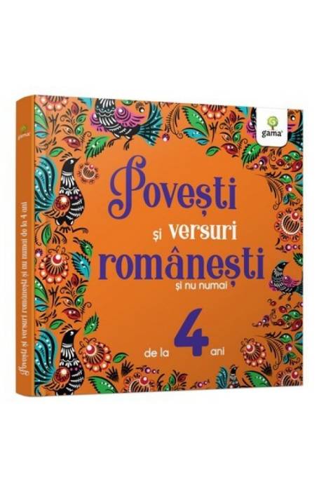 POVESTI SI VERSURI ROMANESTI SI NU NUMAI PENTRU 4 ANI