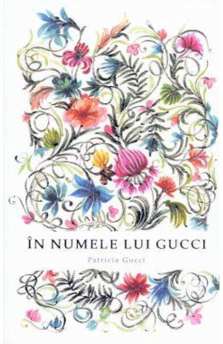 IN NUMELE LUI GUCCI