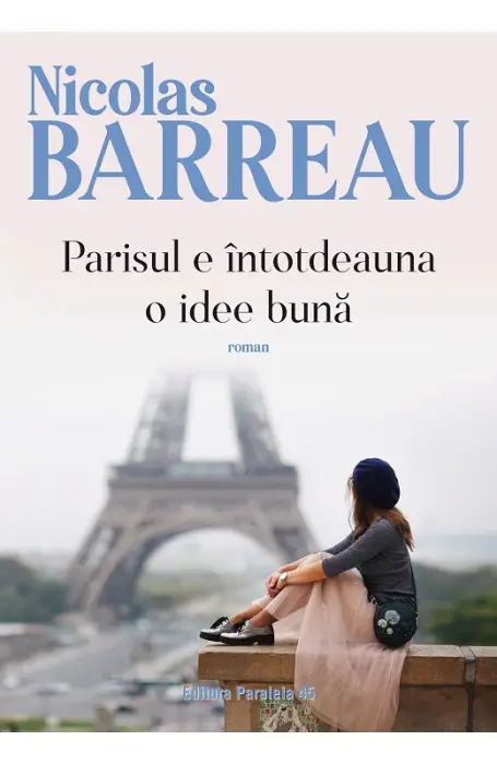PARISUL E INTOTDEAUNA O IDEE BUNA P45
