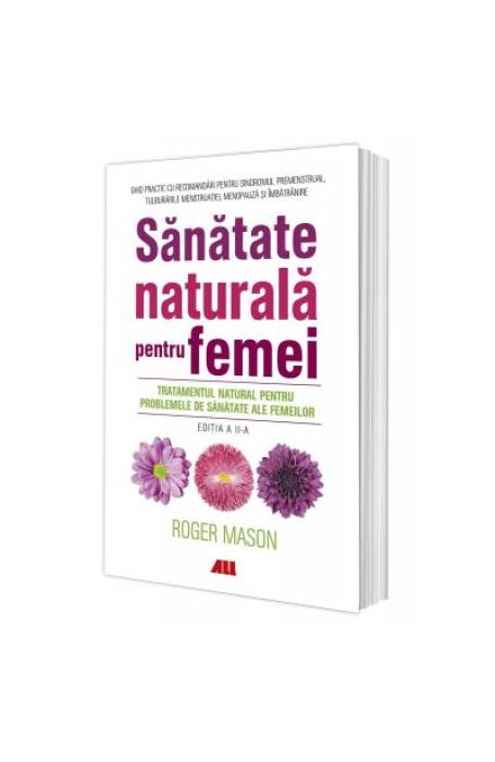 SANATATE NATURALA PENTRU FEMEI ED 2