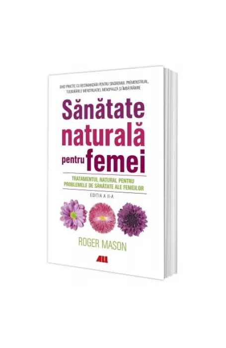 SANATATE NATURALA PENTRU FEMEI ED 2