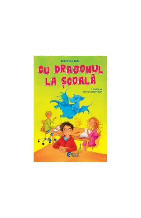 CU DRAGONUL LA SCOALA