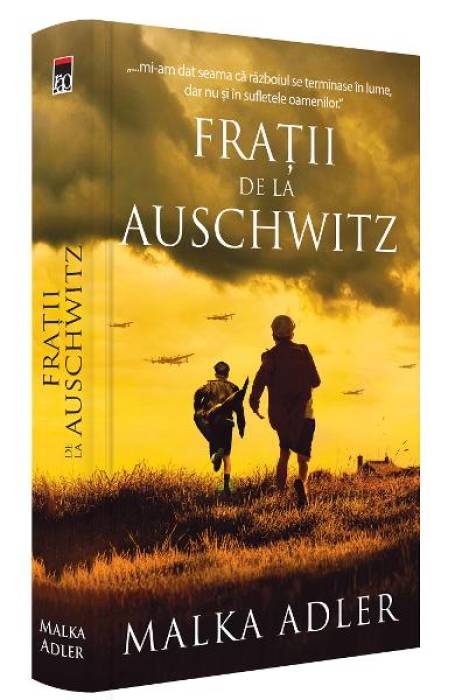 FRATII DE LA AUSCHWITZ