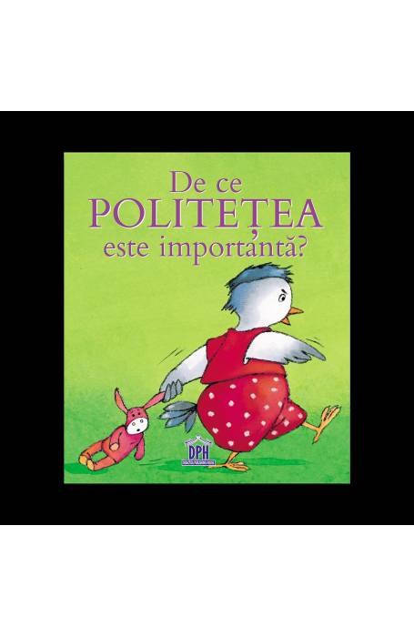 DE CE POLITETEA ESTE IMPORTANTA