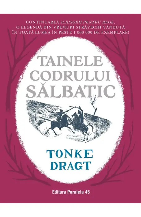 TAINELE CODRULUI SALBATIC VOL 2 SCRISOARE PENTRU REGE