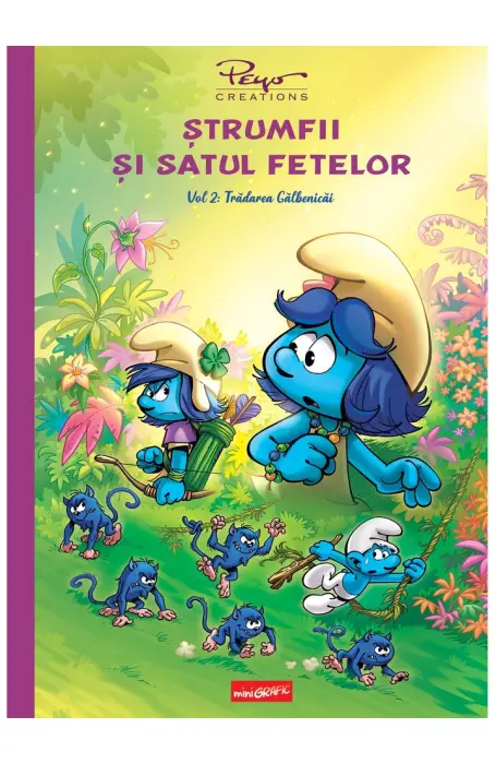 STRUMFII SI SATUL FETELOR VOL 2 TRADAREA GALBENICAI