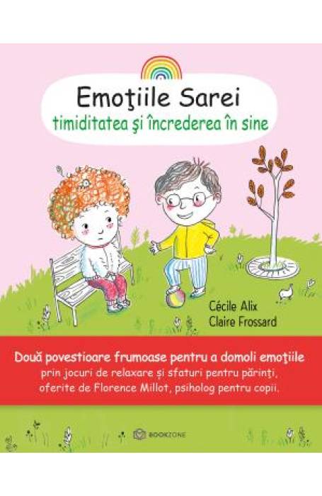 EMOTIILE SAREI - TIMIDITATEA SI INCREDEREA IN SINE