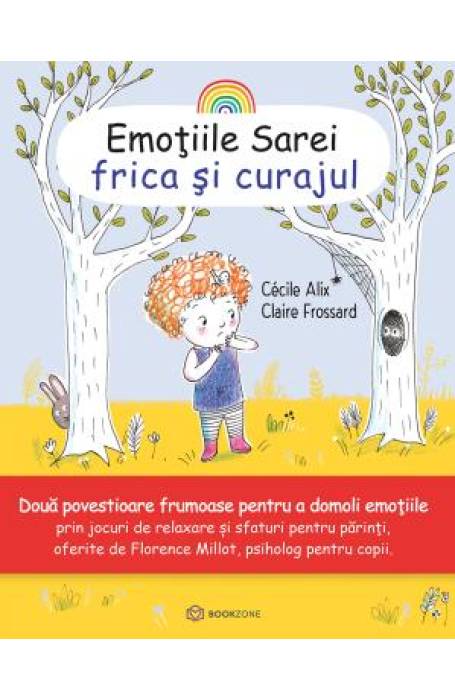 EMOTIILE SAREI - FRICA SI CURAJUL