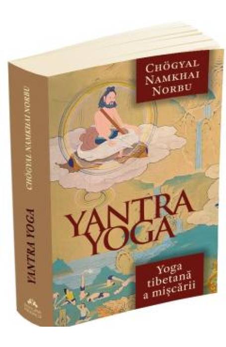YANTRA YOGA. YOGA TIBETANA A MISCARII