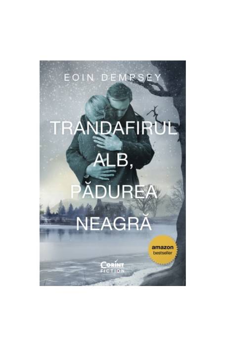 TRANDAFIRUL ALB, PADUREA NEAGRA