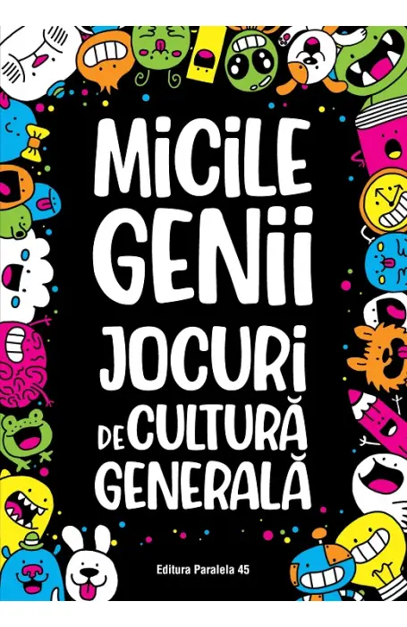 MICILE GENII. JOCURI DE CULTURA GENERALA