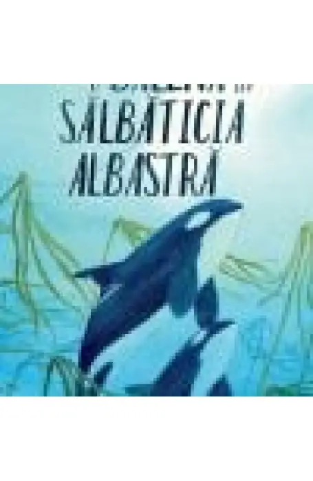 O BALENA IN SALBATICIA ALBASTRA