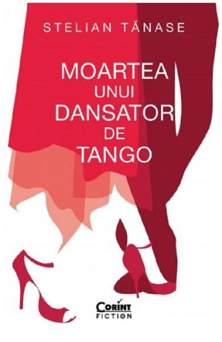 MOARTEA UNUI DANSATOR DE TANGO