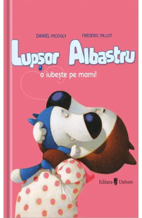 LUPSOR ALBASTRU O IUBESTE PE MAMI