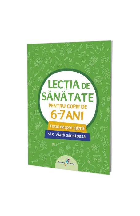 LECTIA DE SANATATE 2 - PENTRU COPIII DE 6-7 ANI