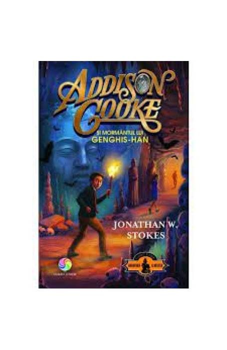 ADDISON COOKE SI MORMANTUL LUI GENGHIS - HAN 2